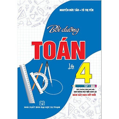 Sách - Bồi Dưỡng Toán Lớp 4 - Tập 1 - Bám Sát SGK Kết Nối - Hồng Ân