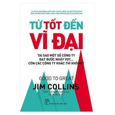 Combo Từ Tốt Đến Vĩ Đại Và Vĩ Đại Do Lựa Chon (2 Cuốn )