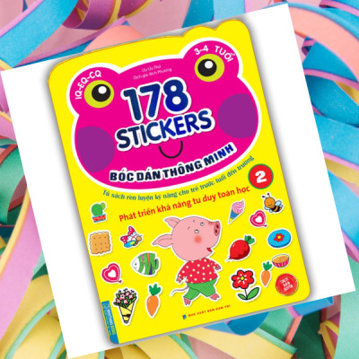 Bóc Dán Hình Thông Minh Phát Triển Khả Năng Tư Duy Toán Học IQ EQ CQ (3-4 Tuổi) - 178 Sticker (Quyển 2)