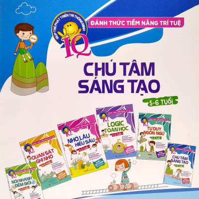 Đánh Thức Tiềm Năng Trí Tuệ - Chú Tâm Sáng Tạo (5-6 Tuổi) (Tái Bản)