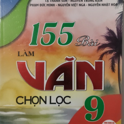 Sách - 155 Bài Làm Văn Chọn Lọc Lớp 9 ( HA)