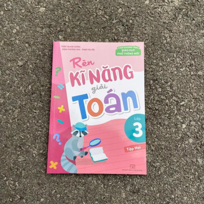 Sách Rèn Kĩ Năng Giải Toán Lớp 3 (Tập 2)