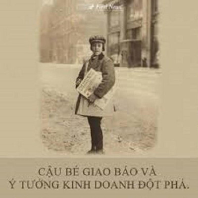 Sách - Câu Chuyện Ly Kỳ Từ Cậu Bé Giao Báo