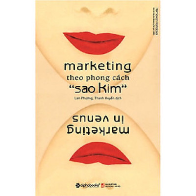 Marketing theo phong cách "sao Kim" - Hemawan Kartajaya