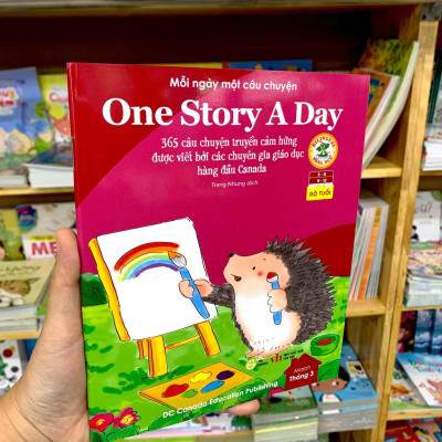 Mỗi Ngày Một Câu Chuyện - One Story A Day - 365 Câu Chuyện Truyền Cảm Hứng Được Viết Bởi Các Chuyên Gia Giáo Dục Hàng Đầu Canada - Tháng 3