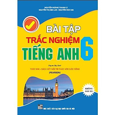 SÁCH - Bài tập trắc nghiệm Tiếng Anh 6 ( Kết nối tri thức )HA-MK