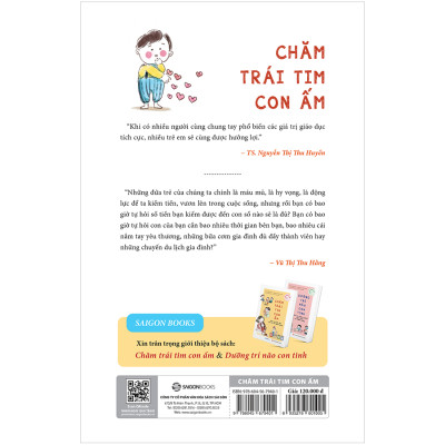 Chăm Trái Tim Con Ấm - Cho Con Lớn Lên Vui Vẻ Và Hạnh Phúc - hình thành nhân cách vững vàng trước khi bước ra xã hội