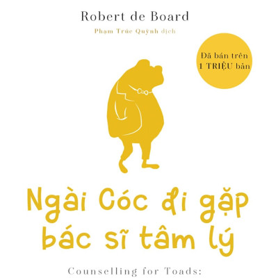 Ngài Cóc Đi Gặp Bác Sĩ Tâm Lý - Bìa Cứng