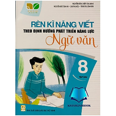 Sách - Rèn kĩ năng viết theo định hướng phát triển năng lực ngữ văn 8 - tập 2 ( kết nối )