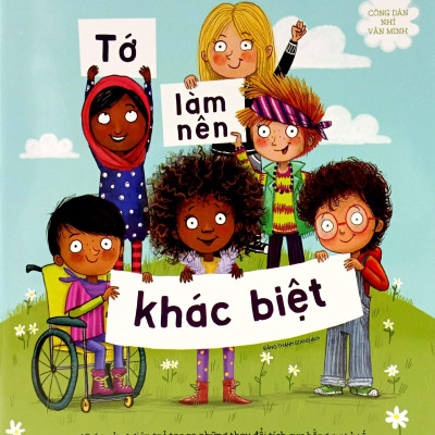 Công Dân Nhí Văn Minh - Tớ Làm Nên Khác Biệt