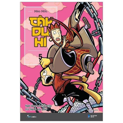 Sách  Tây Du Hí  Tập 5  Ngôi Làng Nơi Thần Tiên Trở Thành Yêu Quái - Skybooks - BẢN QUYỀN