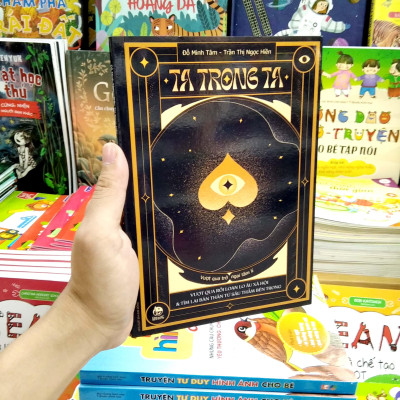 Ta Trong Ta - Vượt Qua Trở Ngại Tâm Lí - Vượt Qua Rối Loạn Lo Âu Xã Hội Và Tìm Lại Bản Thân Từ Sâu Thẳm Bên Trong