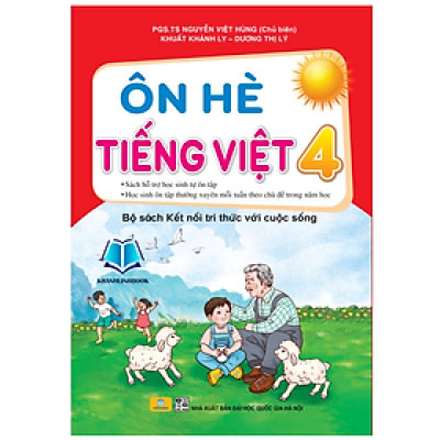 Sách Ôn Hè Tiếng Việt 4 (Biên soạn theo chương trình GDPT mới ) - Kết Nối