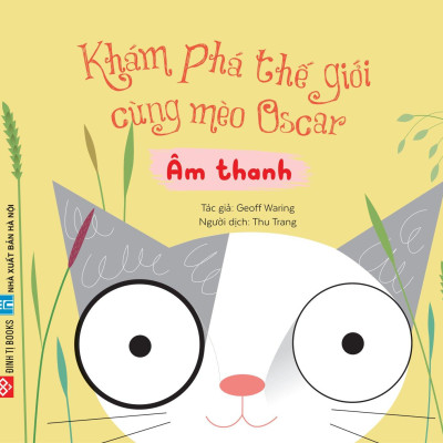 Khám Phá Thế Giới Cùng Mèo Oscar - Âm Thanh