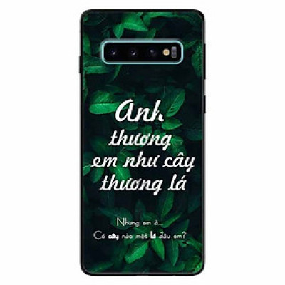 Ốp lưng in cho Samsung S10 Plus Mẫu Anh Thương Em