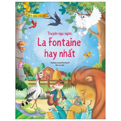Sách Tủ Sách Vàng Cho Con - Truyện Ngụ Ngôn La Fontaine Hay Nhất - Bản Quyền
