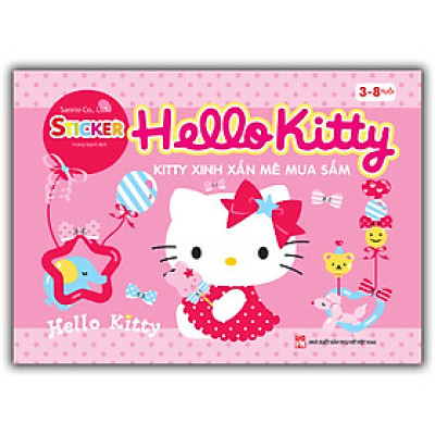 Hello Kitty - Kitty Xinh Xắn Mê Mua Sắm (3-8 Tuổi)