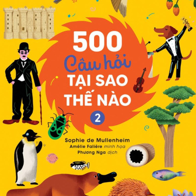 500 Câu Hỏi Tại Sao-Thế Nào - Tập 2