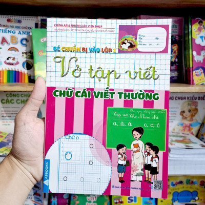 Bé Chuẩn Bị Vào Lớp 1 - Vở Tập Viết Chữ Cái Viết Thường