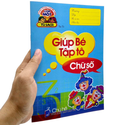 Hành Trang Cho Bé Vào Lớp 1 - Giúp Bé Tập Tô - Chữ Số