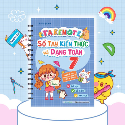 Sách - Takenote Sổ Tay Kiến Thức Và Dạng Toán 7 - Megabook