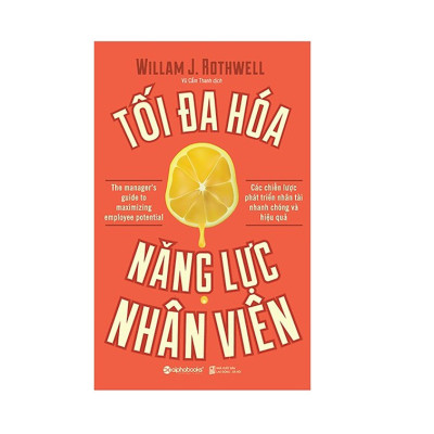 Combo Sách : Tối Đa Hoá Năng Lực Nhân Viên + Lời Thú Tội Mới Của Một Sát Thủ Kinh Tế 