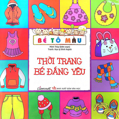 Bé Tô Màu - Thời Trang Bé Đáng Yêu (Tái Bản 2018)