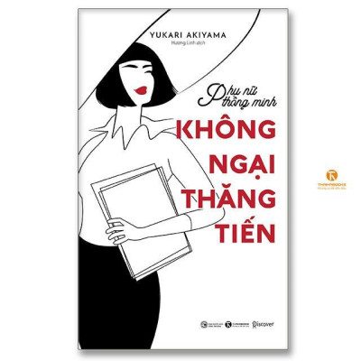 Sách - Phụ Nữ Thông Minh - Không Ngại Thăng Tiến - Thái Hà Books