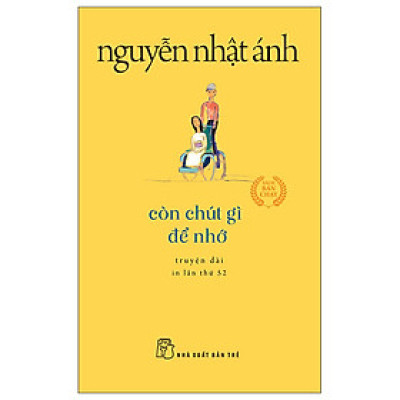 Còn Chút Gì Để Nhớ (Tái Bản 2022)