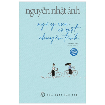 Cuốn Tiểu Thuyết: Ngày Xưa Có Một Chuyện Tình