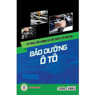 Sách - Kỹ Thuật Bảo Dưỡng Và Sửa Chữa Ô Tô Hiện Đại - Bảo Dưỡng Ô Tô - VIETNAMBOOK