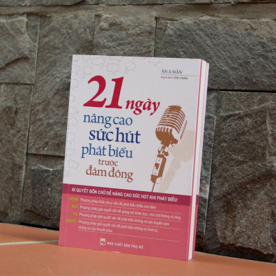 ComBo sách: Nguyên Tắc Vàng Trong Diễn Thuyết + Nói thế nào để được chào đón, làm thế nào để được ghi nhận (TB) + Nghệ Thuật Xử Thế + 21 Ngày Nâng Cao Sức Hút Phát Biểu Trước Đám Đông