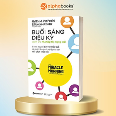 Buổi Sáng Diệu Kỳ Dành Cho Nhà Tiếp Thị Mạng Lưới - Tặng Kèm Sổ Tay
