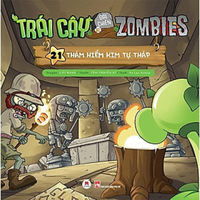 Sách - Trái Cây Đại Chiến Zombies - Tập 21 - Thám Hiểm Kim Tự Tháp - Huy Hoàng Bookstore