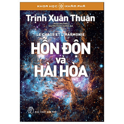 Cuốn Sách Về Khoa Học Khám Phá - Hỗn Độn Và Hài Hòa