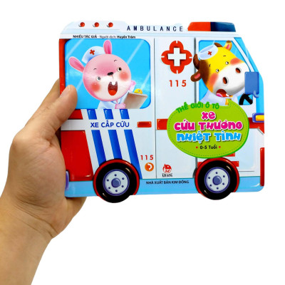 Thế Giới Ô Tô: Xe Cứu Thương Nhiệt Tình (Tái Bản 2019)