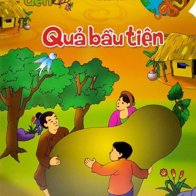 Truyện Tranh Tuổi Thần Tiên - Quả Bầu Tiên (Tái Bản 2022)