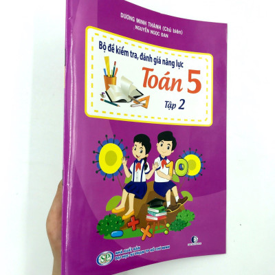 Bộ Đề Kiểm Tra, Đánh Giá Năng Lực Toán 5 - Tập 2