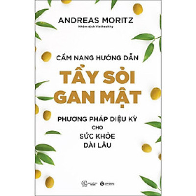 Sách - Cẩm Nang Hướng Dẫn Tẩy Sỏi Gan Mật - Phương Pháp Diệu Kỳ Cho Sức Khỏe Dài Lâu - Thái Hà Books