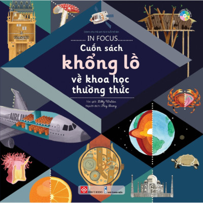Combo Sách Dành Cho Trẻ Tìm Hiểu Về Thế Giới: Quyển Sách Khổng Lồ Về Khoa Học Thường Thức + Quyển Sách Khổng Lồ Về Các Thành Phố + Poster An Toàn Cho Con Yêu (Sách Thiếu Nhi Khám Phá Thế Giới Xung Quanh)