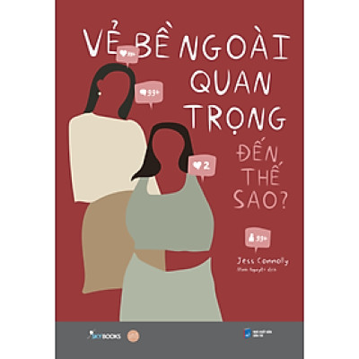 Vẻ Bề Ngoài Quan Trọng Đến Thế Sao? _AZ