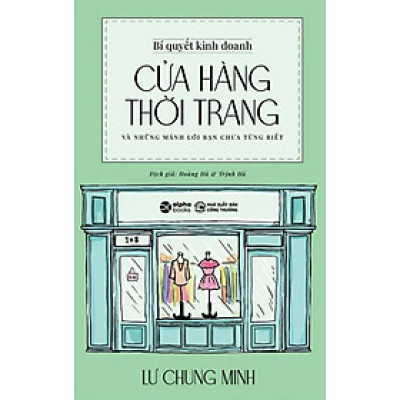 Bí Quyết Kinh Doanh Cửa Hàng Thời Trang (AL)
