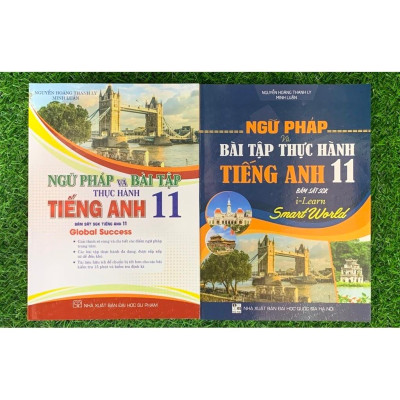 Combo Ngữ Pháp Và Bài Tập TH Tiếng Anh 11 - Bám Sát SGK Tiếng Anh 11 - Global Success + I-Learn Smart World (HA)