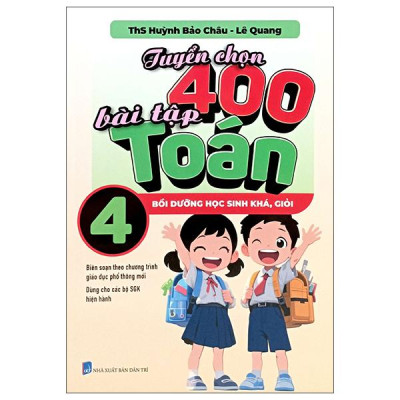 Sách - Tuyển Chọn 400 Bài Tập Toán 4