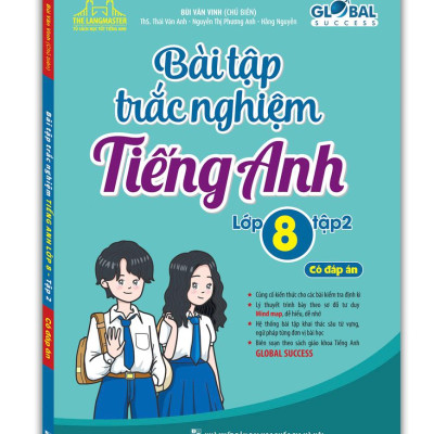 Global Success - Bài Tập Trắc Nghiệm Tiếng Anh Lớp 8 - Tập 2
