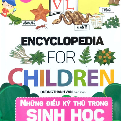 10 Vạn Câu Hỏi Vì Sao? - Những Điều Kỳ Thú Trong Sinh Học