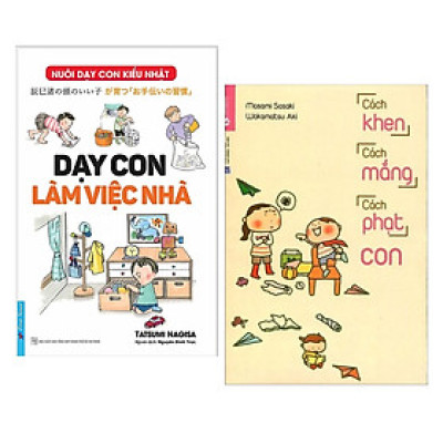 Combo Kĩ Năng Nuôi Dạy Con Cái Thời Hiện Đại Chất Lượng Nhất:  Dạy Con Làm Việc Nhà + Cách Khen, Cách Mắng, Cách Phạt Con /Sách Bà Mẹ ( Tặng Kèm Móc Khóa Siêu Xinh)
