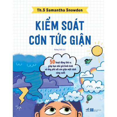 Sách Bộ 50 hoạt động thú vị: Phát triển kỹ năng xã hội - Kiểm soát cơn tức giận (02 cuốn lẻ) - Nhã Nam - BẢN QUYỀN