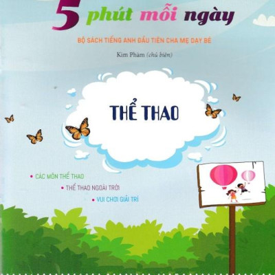 5 Phút Mỗi Ngày - Bộ Sách Tiếng Anh Đầu Tiên Cha Mẹ Dạy Bé - Thể Thao (Tái Bản 2022)
