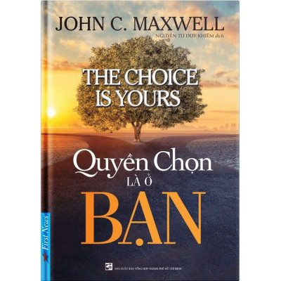 Sách - Combo Quyền Chọn Là Ở Bạn + Thiết Kế Một Cuộc Đời Đáng Sống - First News